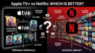 Apple TV+ vs Netflix: Which Is Better?