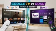 Google TV vs Roku: Which Is Better?